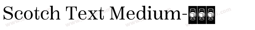 Scotch Text Medium字体转换